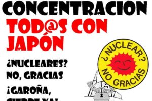 CGT y Ecologistas en Acción llaman a movilizarse contra la energía nuclear y en solidaridad con el pueblo japonés